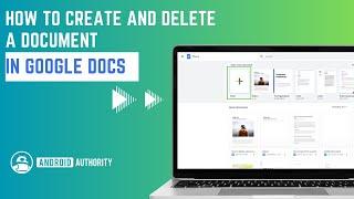 How to create and delete a document in Google Docs