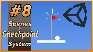 Unity for BEGINNERS - Checkpoints & Scene Management