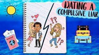 DRAW MY LIFE: DATING A COMPULSIVE LIAR