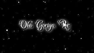 New santali black screen lyrics status video//Goriya re santali lofi songs @gbsstatuscreation