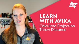 Calculating Projection Throw Distance | Learn with AVIXA