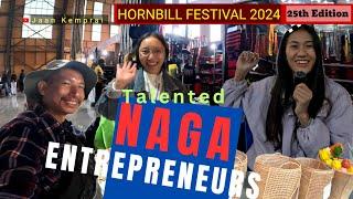 EXPLORING NAGA ARTISTRY: Entrepreneurs, Craftsmanship, and Culture || HORNBILL FESTIVAL 2024