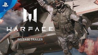 Warface - Release Trailer | PS4