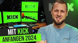 KICK STREAM einrichten TUTORIAL für ANFÄNGER (2024)