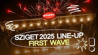 Sziget Festival 2025 │ First wave of acts