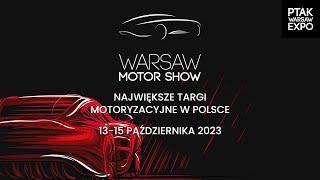 Podsumowanie targów Warsaw Motor Show 2023| Ptak Warsaw Expo