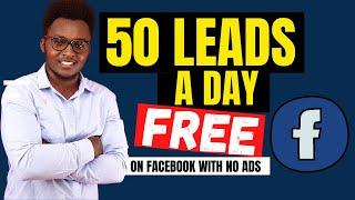 50+ LEADS A DAY Using This Facebook Algorithm Hacks In 2021