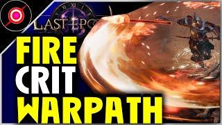 Min Maxed Fire Crit Warpath Paladin Build Showcase | Last Epoch Multiplayer 0.9