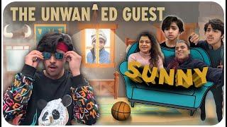 THE UNWANTED GUEST - SUNNY  | @RajGrover005