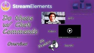 Stream Elements - Playing videos, gifs or sounds with chat commands (Overview)