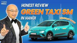 SM Green Taxi Review in Hanoi - VinFast VF8 taxi?