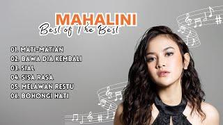 MAHALINI FULL VIDEO LIRIK | KOLEKSI LAGU GALAU MAHALINI - SISA RASA - MELAWAN RESTU - MATI-MATIAN