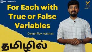 UiPath | For Each with True Or False Use Case | Live Zoom | தமிழில் | Yellowgreys