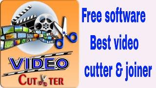 best video cutter and joiner software free