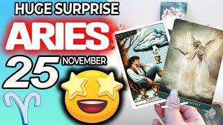 Aries ️ HUGE SURPRISE  is COMING Into YOUR LIFE horoscope for today NOVEMBER 25 2024 ️ #aries