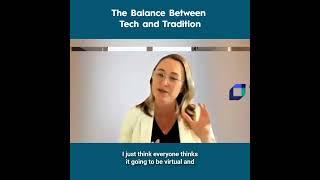 The Balance Between Tech and Tradition - Crystal Richards