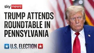 Donald Trump attends roundtable in Smithton, Pennsylvania