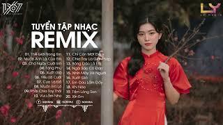 NHẠC TRẺ NOKNHA REMIX HOT TIKTOK, THẾ GIỚI TRONG EM, MUỐN ANH LÀ CỦA EM,.. TUYỂN TẬP NHẠC REMIX 2022