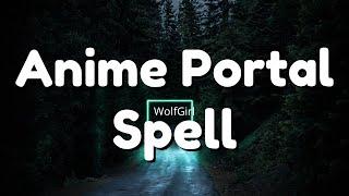 Anime Portal Spell