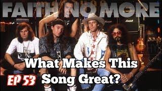 What Makes This Song Great? "Epic" FAITH NO MORE