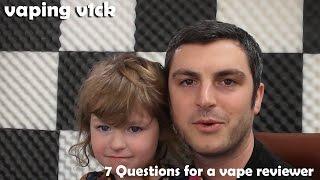 7 Questions for a Vape Reviewer - with Molly