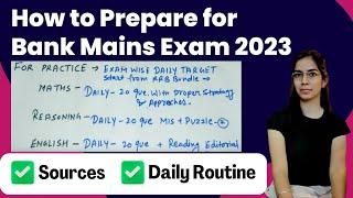 How to Prepare for Bank Mains Exams 2023 | To Do List | Free Sources & Strategy to Prepare from Zero