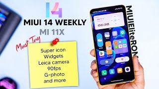 Must Try : MIUI 14 Weekly EliteROMLite for Mi 11x, Paid Widget, Iocns, 90fps, Gphoto, Smooth Ui, OTA