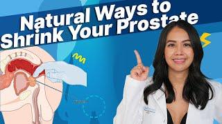 OurDoctor - Natural Ways to Shrink Your Prostate