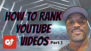 How To Rank YouTube Videos Using PCS TubeGrowth Extension Part 1