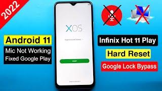 Infinix Hot 11 Play Hard Reset & FRP Bypass  Fixed Mic Not Working  Infinix X688B Google Lock Bypass