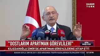 CHP Lideri Kemal Kılıçdaroğlu İzmir'de apartman görevlilerine hitap etti: