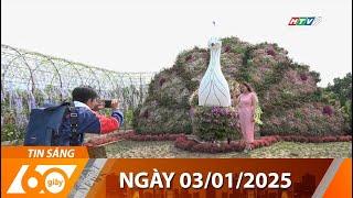 60 Giây Sáng - Ngày 03/01/2025 - HTV Tin Tức Mới Nhất 2025