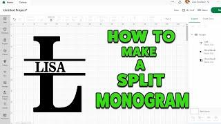 How to Make a Split Monogram in Cricut Design Space