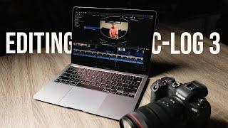 Editing CLOG3 on Canon R5, R6, R3, C70 & R7