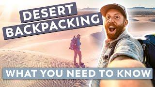 Backpacking in the Desert | What You Need to Know!