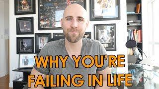 WHY YOU’RE STRUGGLING AND FAILING IN YOUR LIFE  Direct, 100% Honest No B.S. Motivation