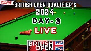  Snooker Live: British Open Snooker 2024 Qualifiers - Day 3 Table 1 Live 