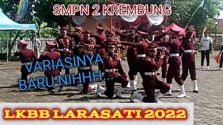 PENAMPILAN SPEKTAKULER SMPN 2 KREMBUNG DI LKBB LARASATI 2022 | SMA DR SOETOMO SURABAYA