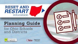 Reset and Restart Education: Planning Guide for Ohio Schools and Districts