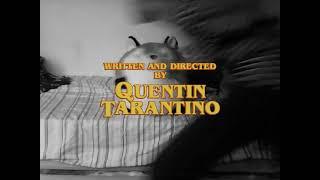 Written And Directed By Quentin Tarantino