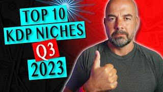 Top 10 KDP Low Content Niches for Q3 in 2023