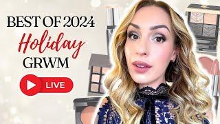 LIVE: BEST OF 2024 ⭐ HOLIDAY GLAM GRWM