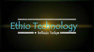 Ethio Technology channel intro