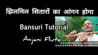 Jhilmil Sitaron Ka Aangan Hoga | Mo. Rafi | Lata | Begginers Bansuri Tutorial | Anjani Flute