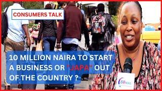 JAPA OUT OF NIGERIA OR GET 10 MILLION NAIRA TO START A BUSINESS