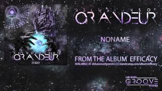 Delusions of Grandeur - Noname