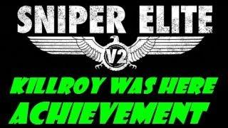 Sniper Elite V2 Kilroy Was Here Trophy/Achievement Guide