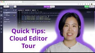 Quick Tips: Cloud Editor Tour