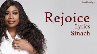 Rejoice With Lyrics - Sinach - Gospel Songs Lyrics