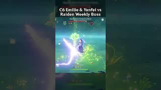 C6 EMILIE & YANFEI VS RAIDEN WEEKLY BOSS